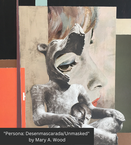 Persona Desenmascarada/Unmasked by Mary A. Wood 